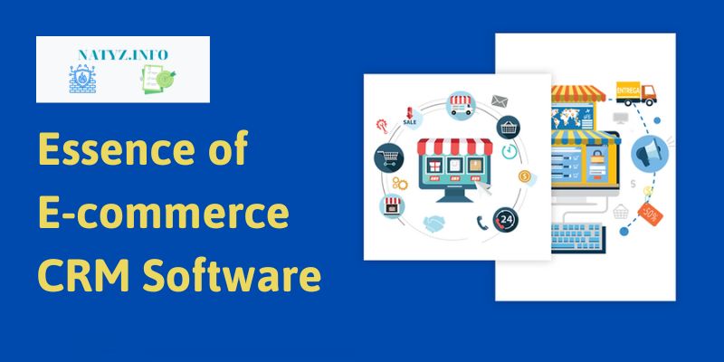 Essence of E-commerce CRM Software