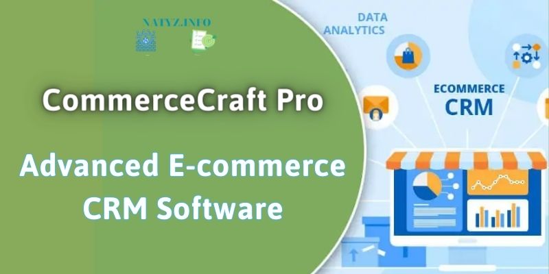 Advanced E-commerce CRM Software- CommerceCraft Pro